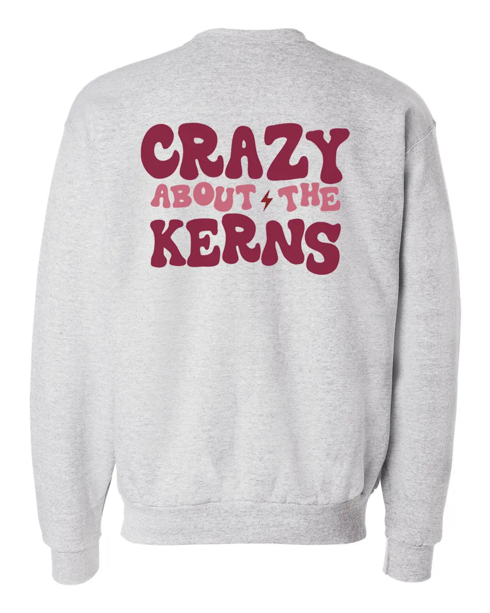 Crazy About The Kerns Crewneck