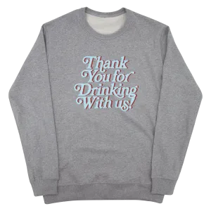 Thank You For Drinking