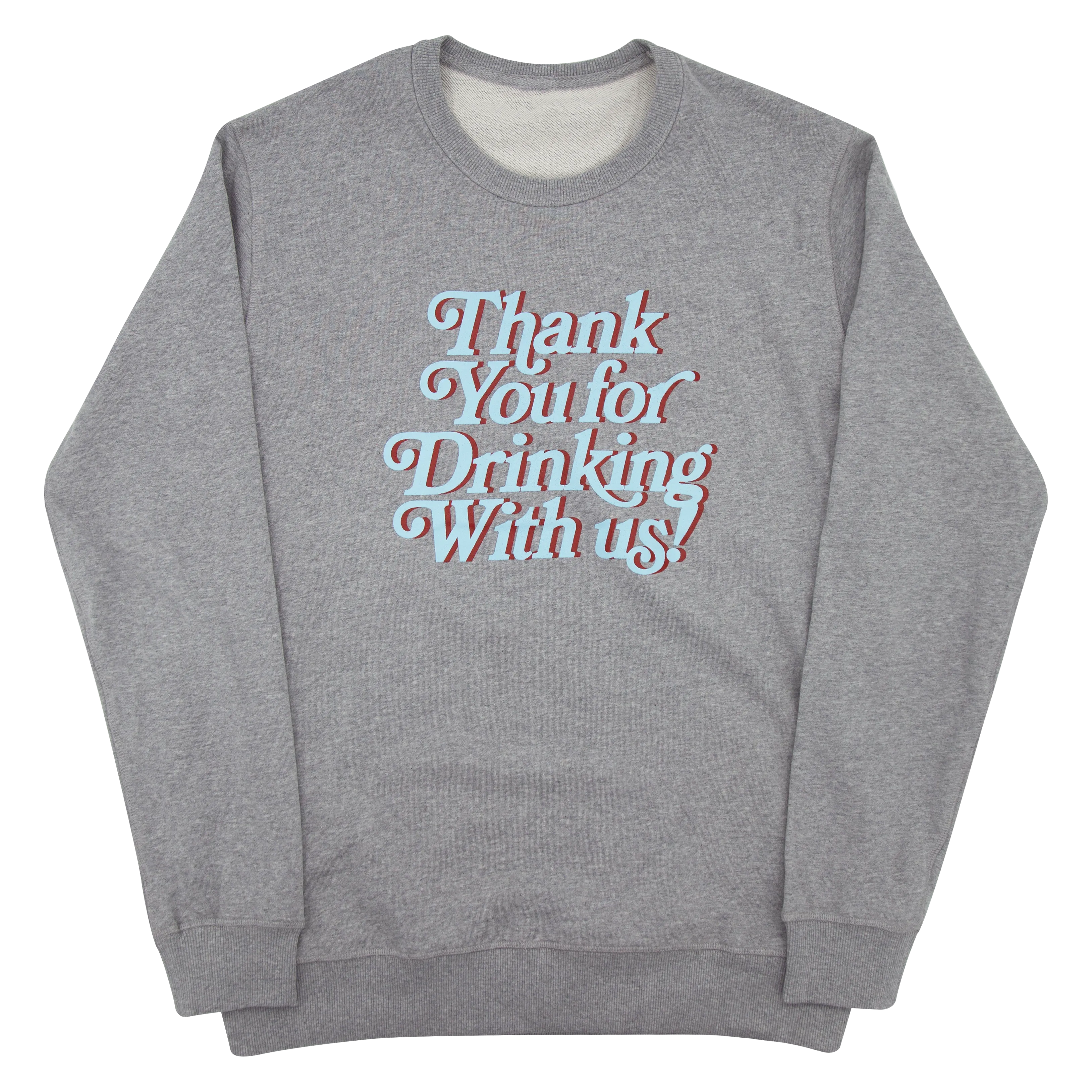 Thank You For Drinking